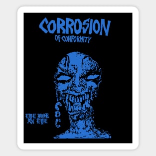 Corrosion Of Conformity COC Eye For An Eye Magnet